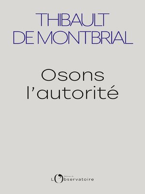 cover image of Osons l'autorité